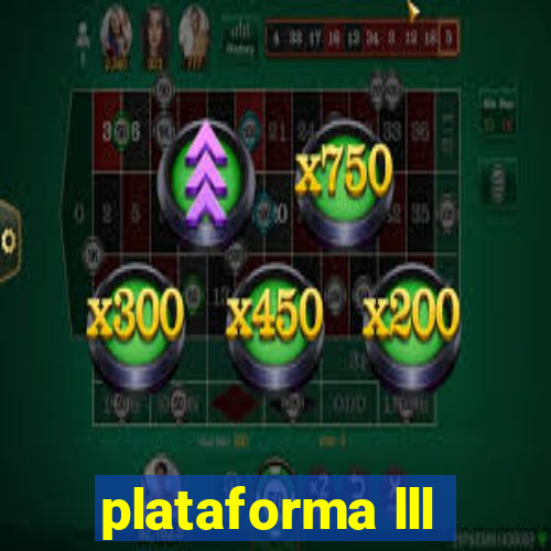 plataforma lll